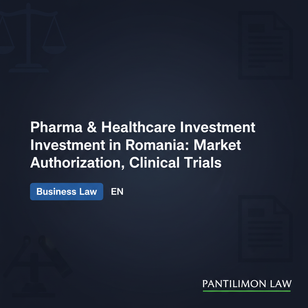 Pharma Investment in Romania: Authorisation, Trials, Clawback